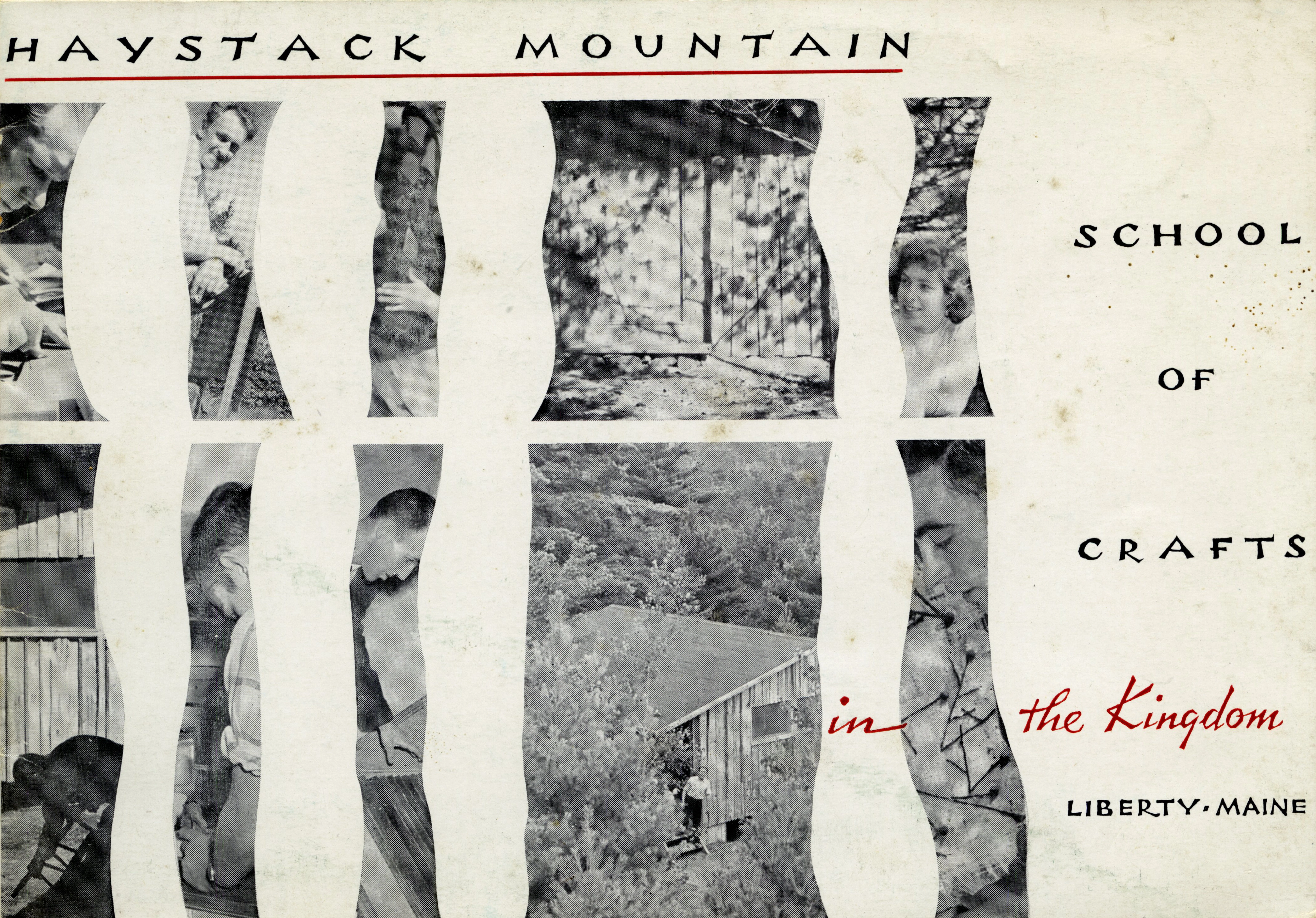 The cover of a pamphlet for Haystack Mountain School of Crafts in liberty, Maine. The pamphlet is white, layered with slivers of black and white photographs depicting students working on projects at the school.
